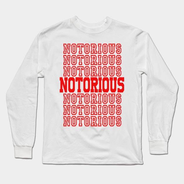 Notorious like Ruth Bader Ginsburg RBG Political Feminist Notorious RBG Ruth Bader Ginsburg Apparel Long Sleeve T-Shirt by AbirAbd